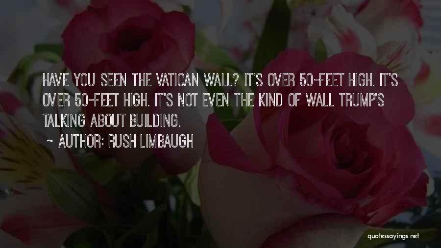 The Vatican Quotes By Rush Limbaugh