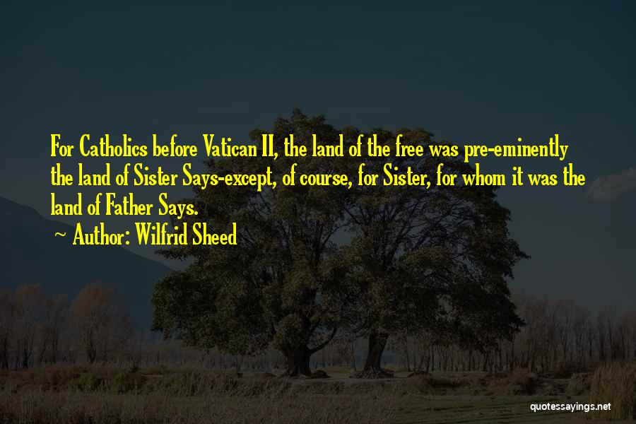 The Vatican Quotes By Wilfrid Sheed