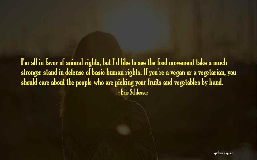 The Vegetarian Quotes By Eric Schlosser The Vegetarian Quotes By Eric Schlosser