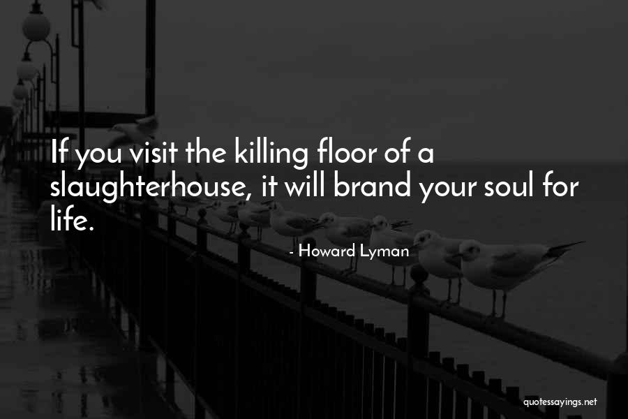 The Vegetarian Quotes By Howard Lyman The Vegetarian Quotes By Howard Lyman