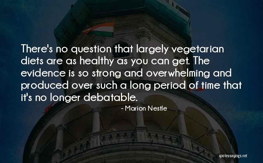 The Vegetarian Quotes By Marion Nestle The Vegetarian Quotes By Marion Nestle