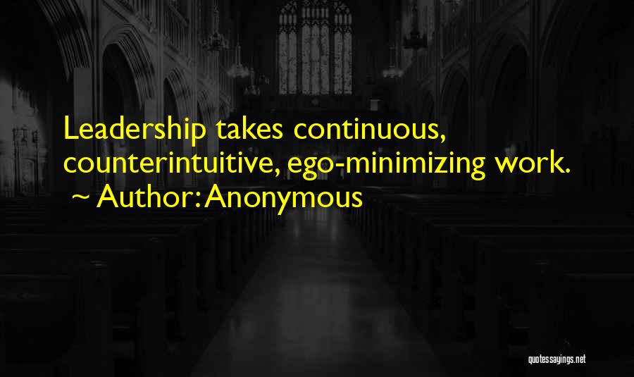 The Very Best Leadership Quotes By Anonymous