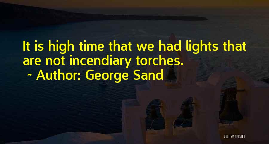 The Very Best Leadership Quotes By George Sand