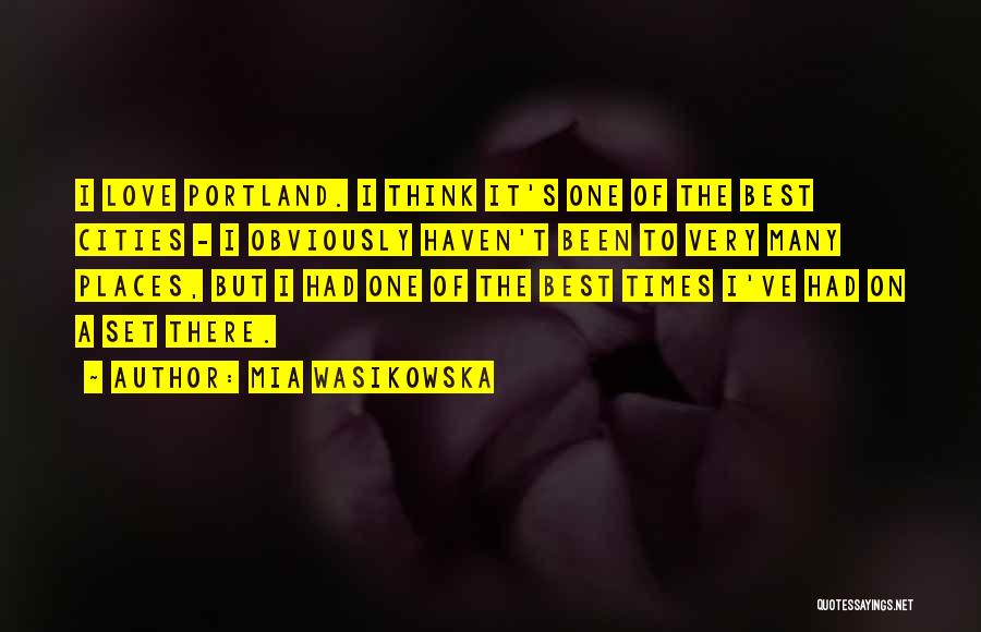 The Very Best Of Love Quotes By Mia Wasikowska