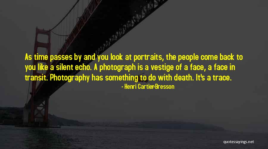 The Vestige Quotes By Henri Cartier-Bresson The Vestige Quotes By Henri Cartier-Bresson