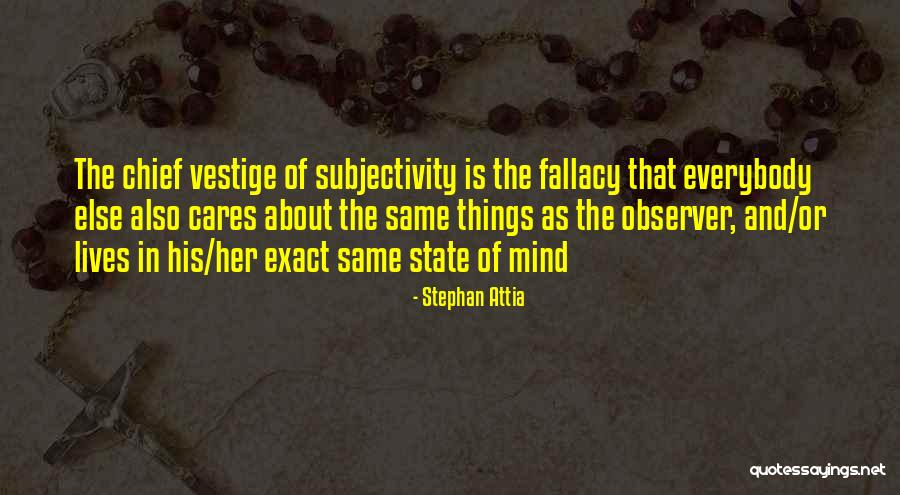 The Vestige Quotes By Stephan Attia The Vestige Quotes By Stephan Attia