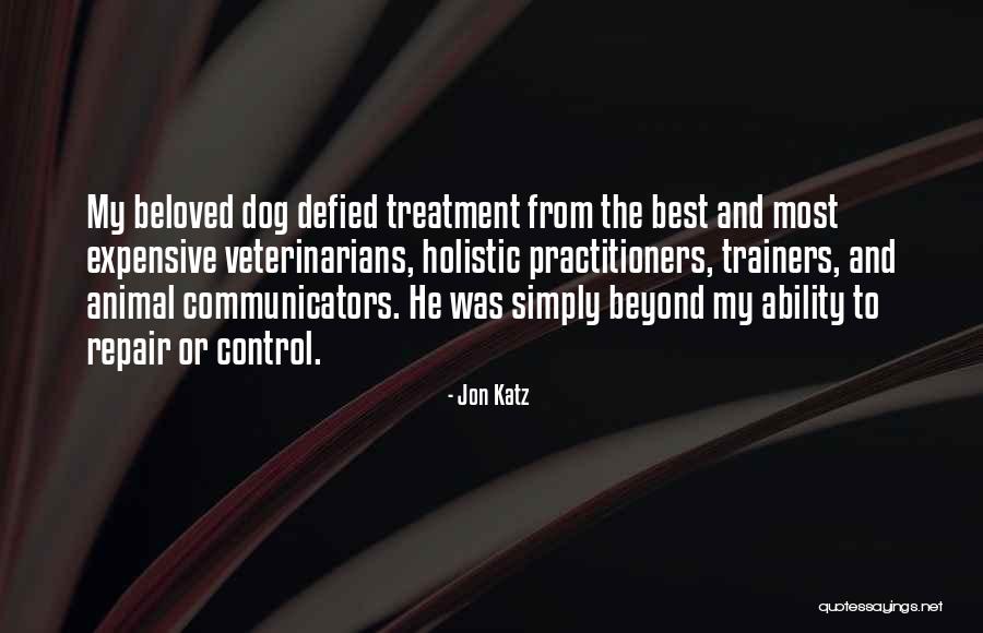 The Veterinarians Quotes By Jon Katz The Veterinarians Quotes By Jon Katz