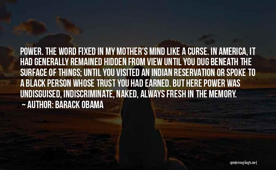 The View From Here Quotes By Barack Obama