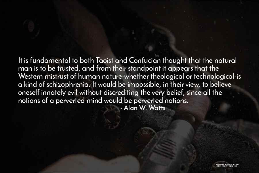 The View Of Nature Quotes By Alan W. Watts The View Of Nature Quotes By Alan W. Watts