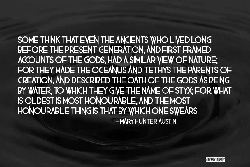 The View Of Nature Quotes By Mary Hunter Austin The View Of Nature Quotes By Mary Hunter Austin