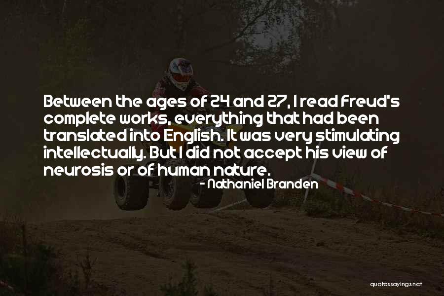 The View Of Nature Quotes By Nathaniel Branden The View Of Nature Quotes By Nathaniel Branden