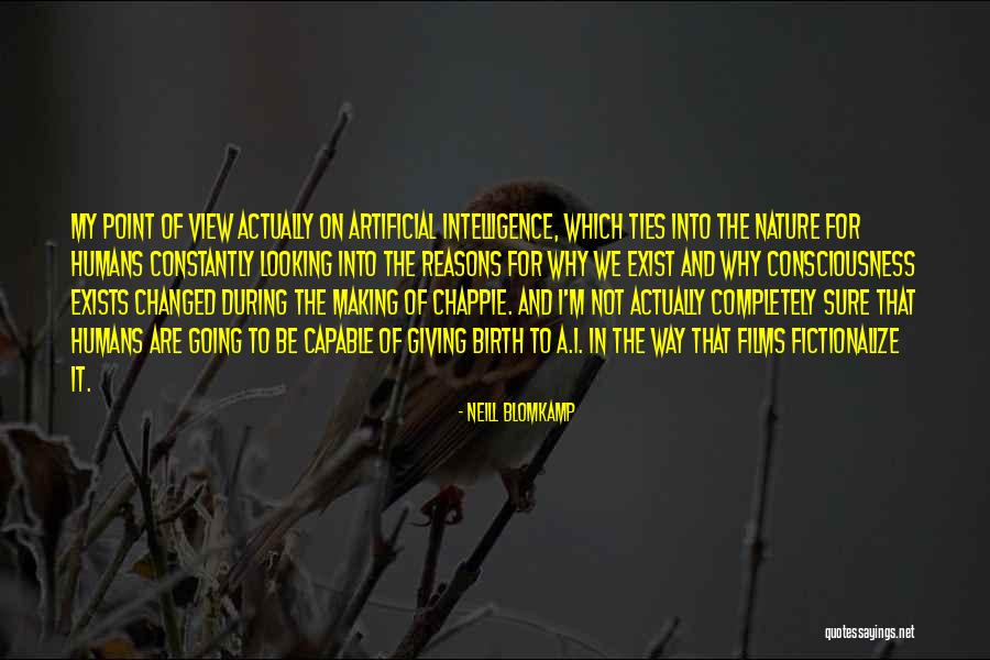The View Of Nature Quotes By Neill Blomkamp The View Of Nature Quotes By Neill Blomkamp