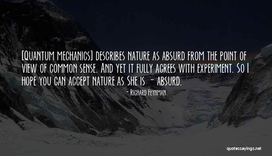The View Of Nature Quotes By Richard Feynman The View Of Nature Quotes By Richard Feynman