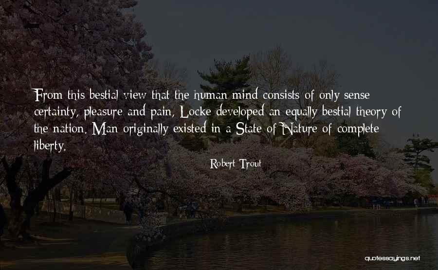 The View Of Nature Quotes By Robert Trout The View Of Nature Quotes By Robert Trout
