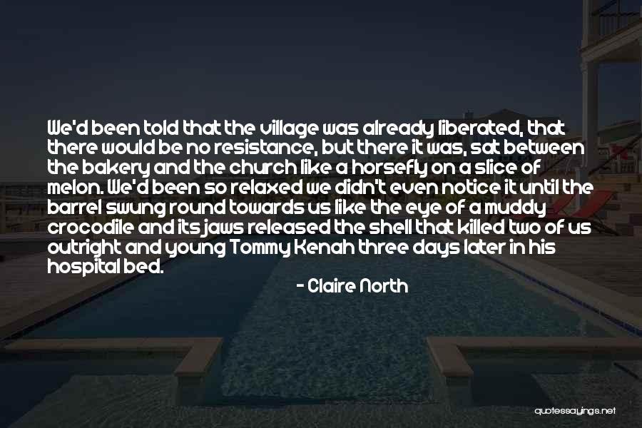 The Village Church Quotes By Claire North The Village Church Quotes By Claire North