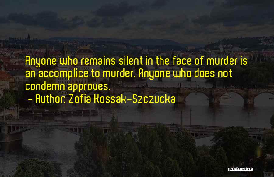 The Violence Quotes By Zofia Kossak-Szczucka