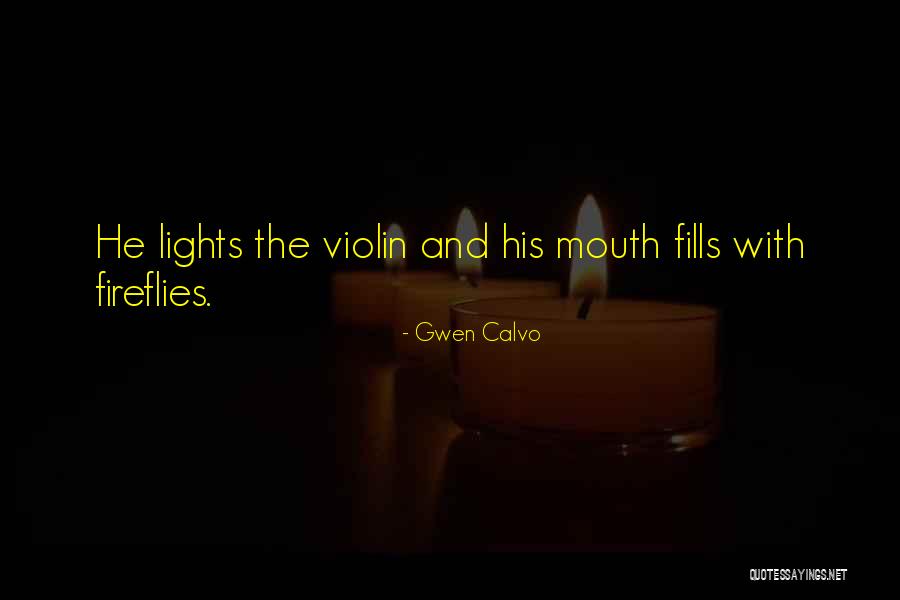 The Violin Quotes By Gwen Calvo