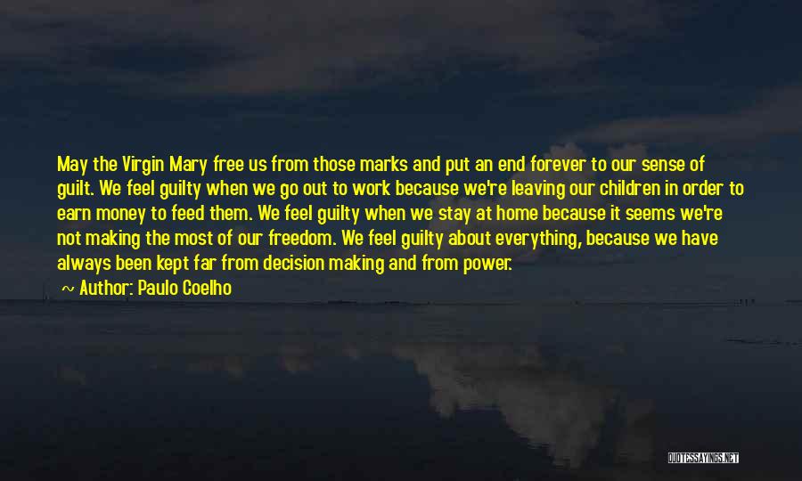 The Virgin Mary Quotes By Paulo Coelho