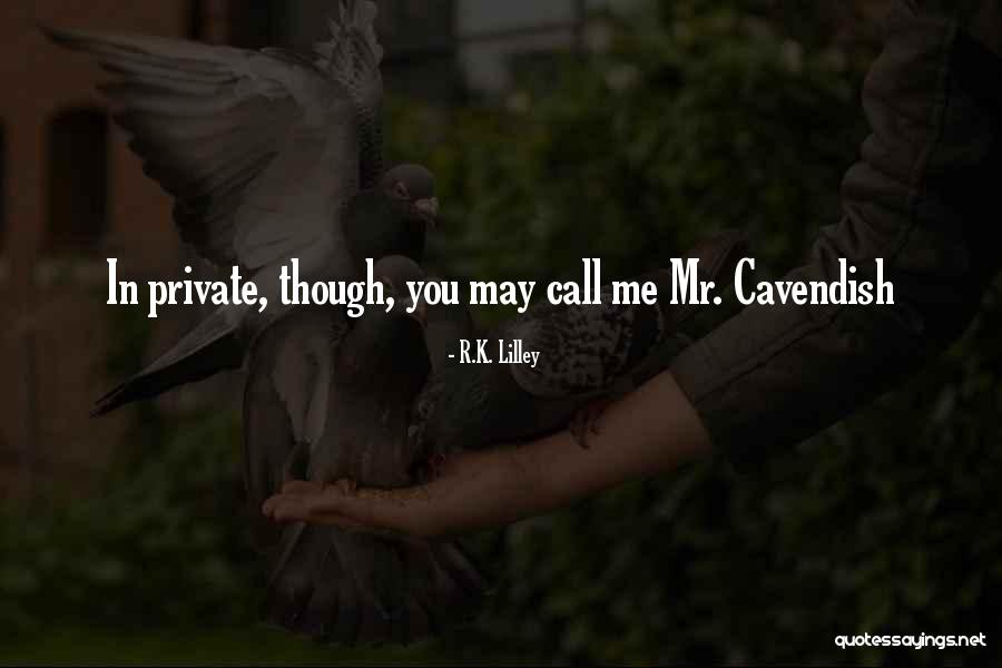 The Virgin Quenn Quotes By R.K. Lilley The Virgin Quenn Quotes By R.K. Lilley