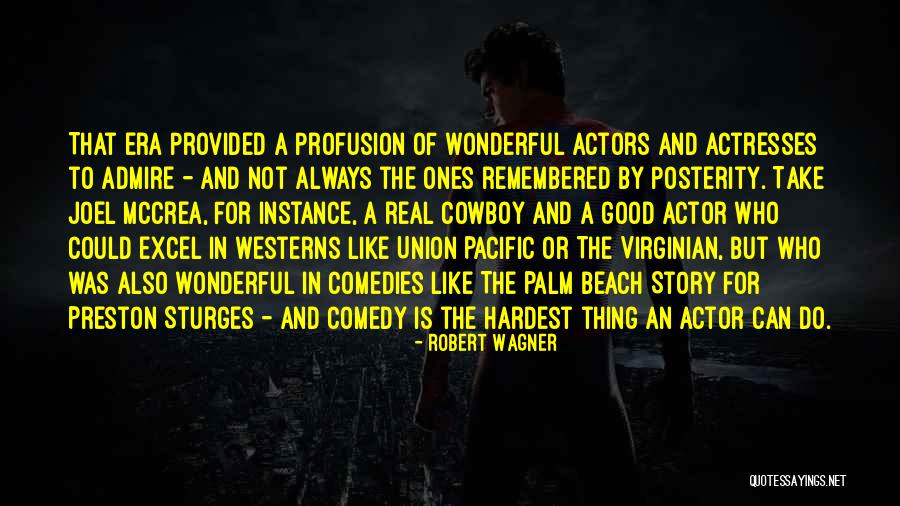 The Virginian Quotes By Robert Wagner The Virginian Quotes By Robert Wagner