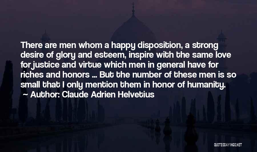 The Virtue Of Love Quotes By Claude Adrien Helvetius