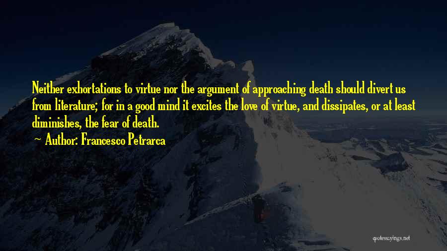 The Virtue Of Love Quotes By Francesco Petrarca