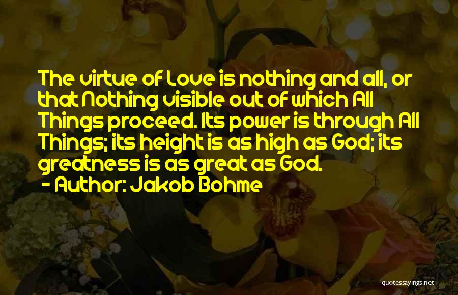 The Virtue Of Love Quotes By Jakob Bohme