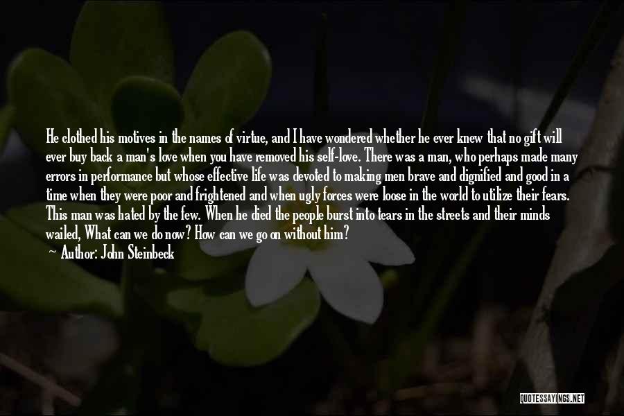 The Virtue Of Love Quotes By John Steinbeck