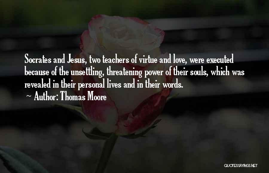 The Virtue Of Love Quotes By Thomas Moore