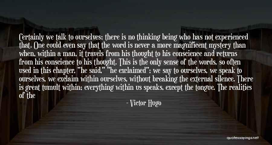 The Visible Man Quotes By Victor Hugo The Visible Man Quotes By Victor Hugo