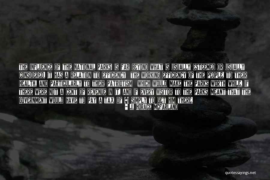 The Visitor Quotes By J. Horace McFarland The Visitor Quotes By J. Horace McFarland