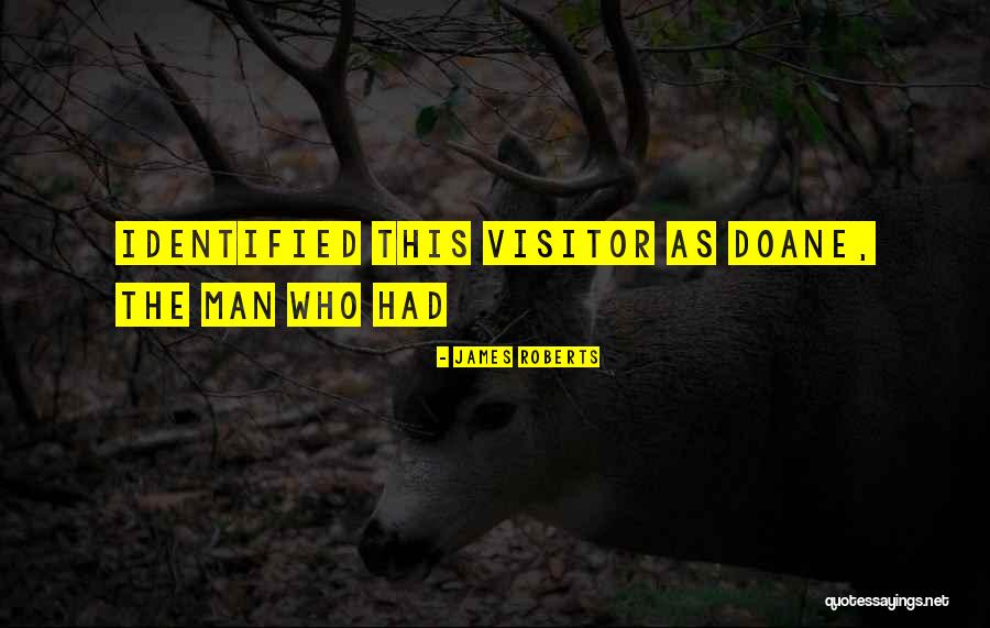 The Visitor Quotes By James Roberts The Visitor Quotes By James Roberts
