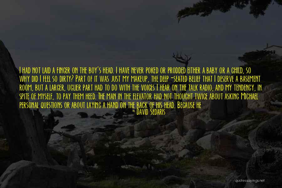 The Voices In My Head Quotes By David Sedaris The Voices In My Head Quotes By David Sedaris
