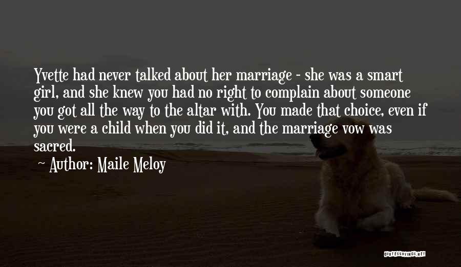 The Vow Marriage Quotes By Maile Meloy