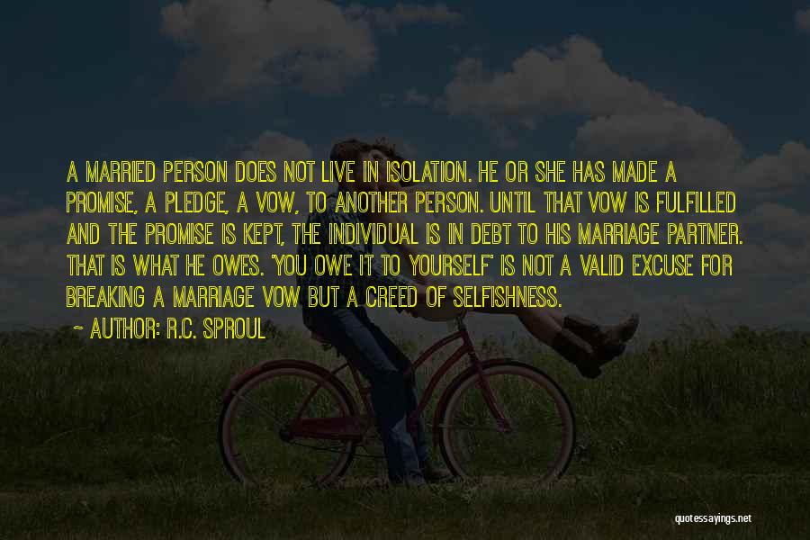 The Vow Marriage Quotes By R.C. Sproul
