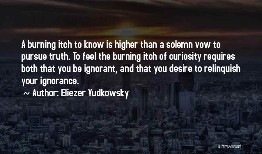The Vow Quotes By Eliezer Yudkowsky