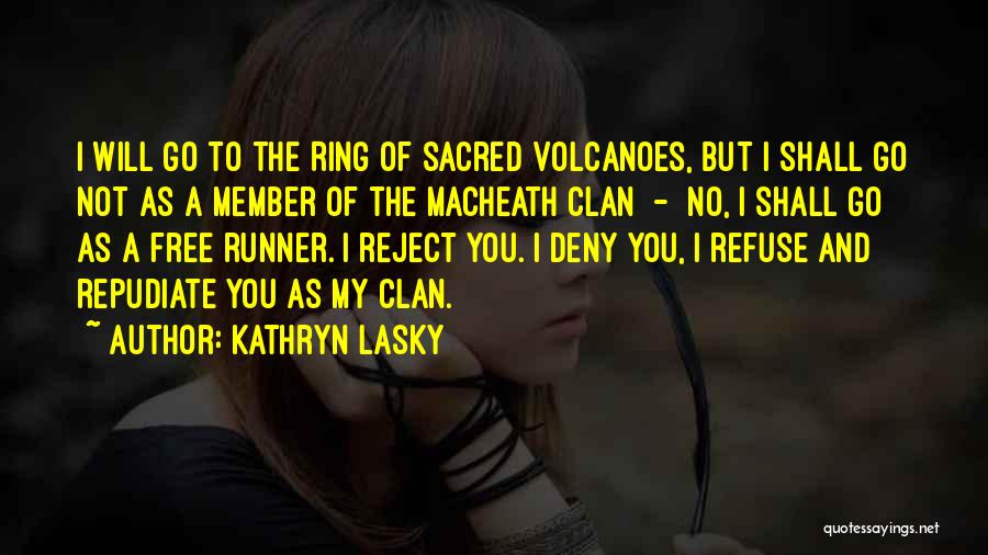 The Vow Quotes By Kathryn Lasky