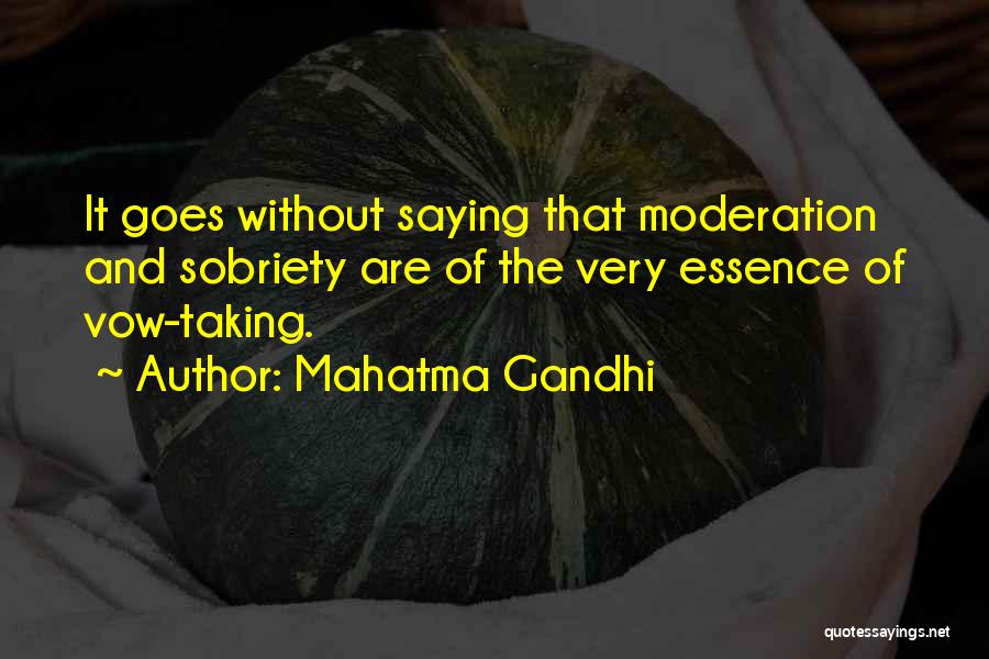 The Vow Quotes By Mahatma Gandhi