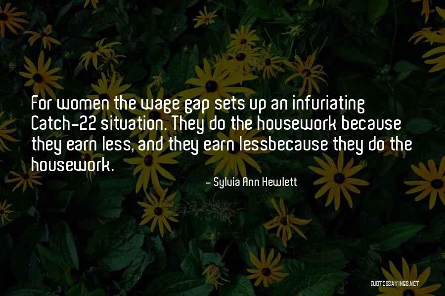 The Wage Gap Quotes By Sylvia Ann Hewlett The Wage Gap Quotes By Sylvia Ann Hewlett