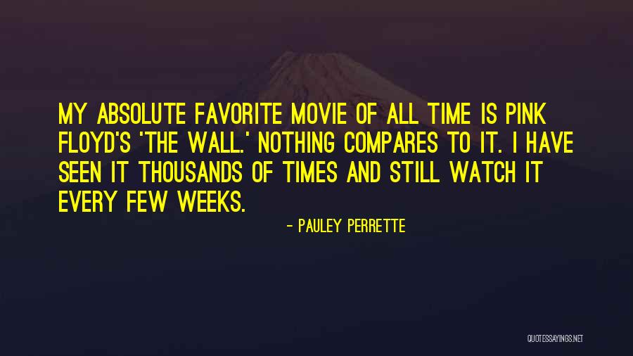 The Wall Movie Quotes By Pauley Perrette