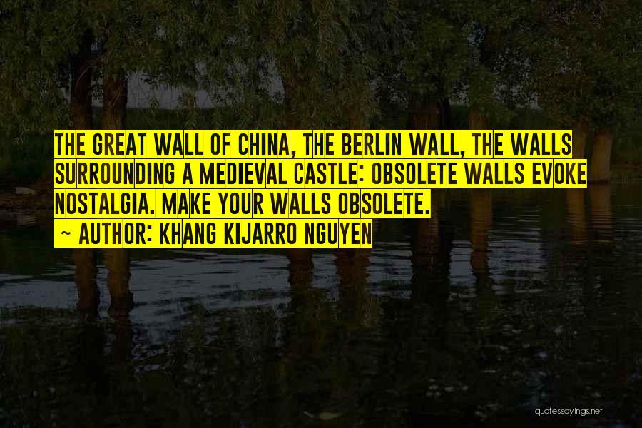 The Wall Of Berlin Quotes By Khang Kijarro Nguyen
