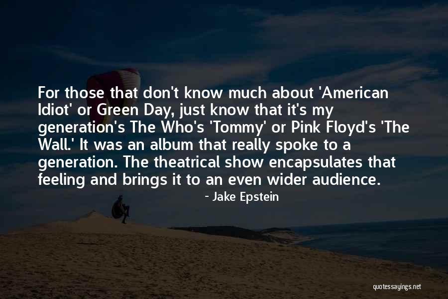The Wall Pink Floyd Quotes By Jake Epstein The Wall Pink Floyd Quotes By Jake Epstein