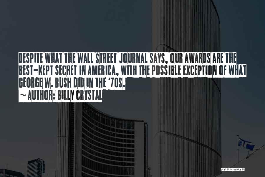 The Wall Street Journal Quotes By Billy Crystal
