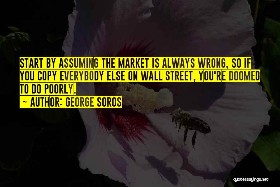 The Wall Street Quotes By George Soros