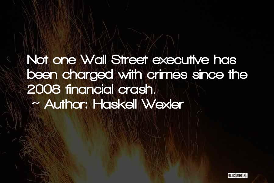 The Wall Street Quotes By Haskell Wexler