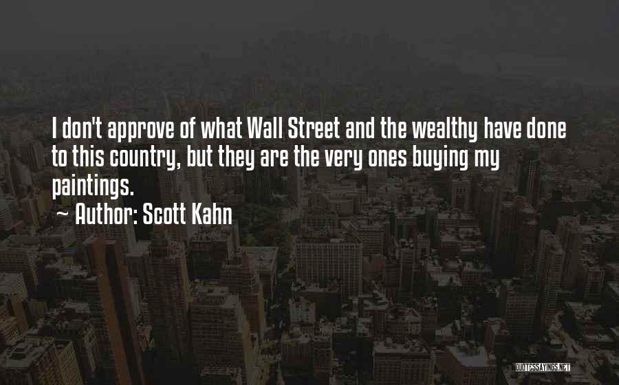 The Wall Street Quotes By Scott Kahn