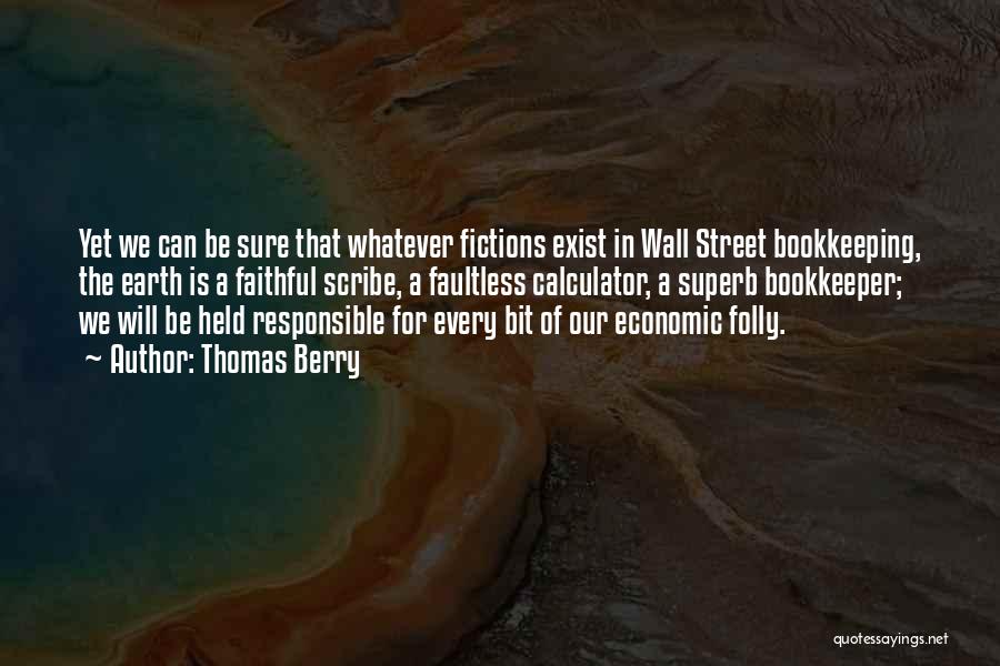 The Wall Street Quotes By Thomas Berry