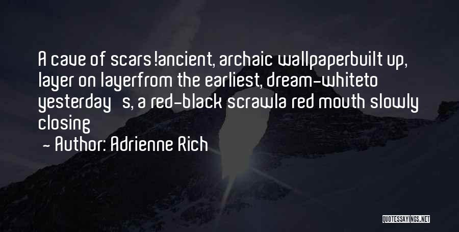 The Wallpaper Quotes By Adrienne Rich