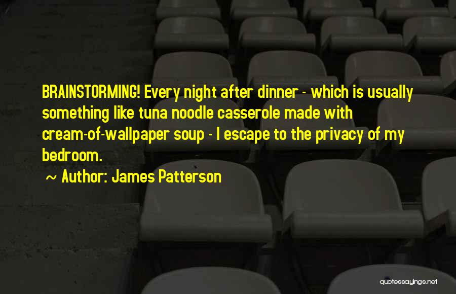 The Wallpaper Quotes By James Patterson