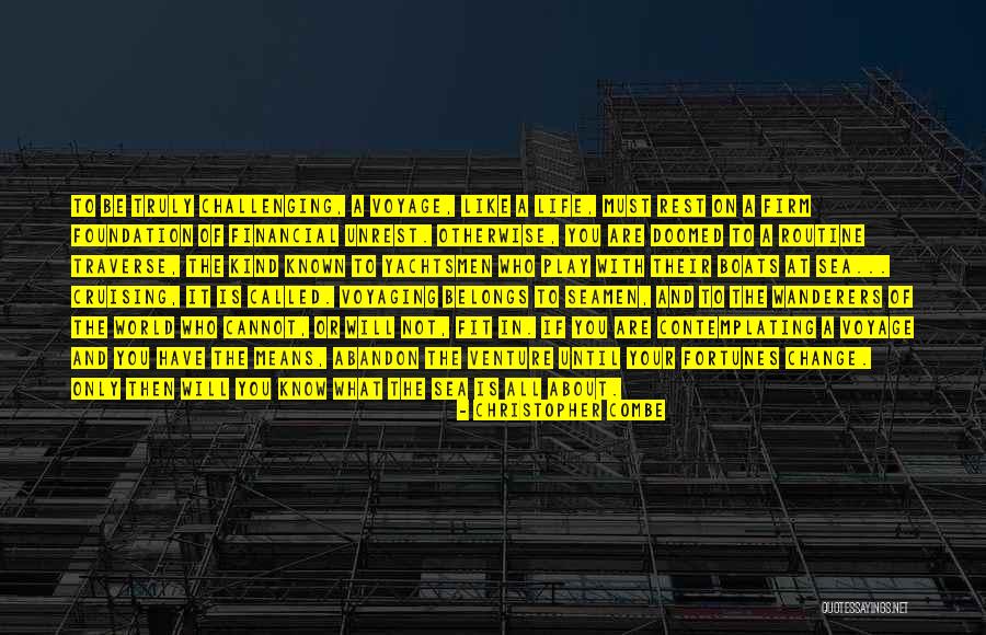 The Wanderers Quotes By Christopher Combe The Wanderers Quotes By Christopher Combe